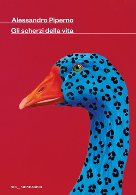 Alessandro Piperno - Gli scherzi della vita (2026)