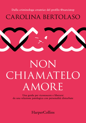 Carolina Bertolaso - Non chiamatelo amore (2026)