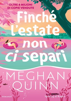 Meghan Quinn - Finché l’estate non ci separi (2025)