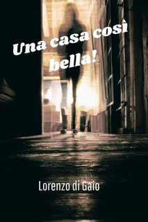 Lorenzo di Gaio - Una casa cosi bella! (2023)