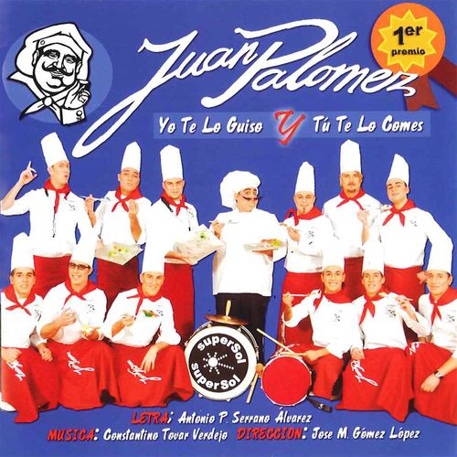 500x500 - Chirigota Del Canijo - Juan Palómez: Yo te lo guiso y tú te lo comes