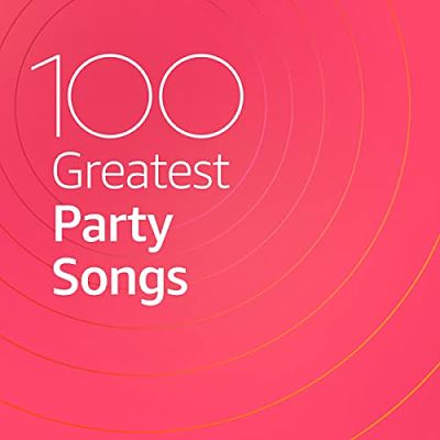 VA - 100 Greatest Party Songs (08/2020) Ps1