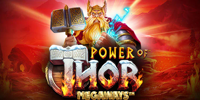 Teknik Efektif Raih Jackpot di Slot Power of Thor Megaways