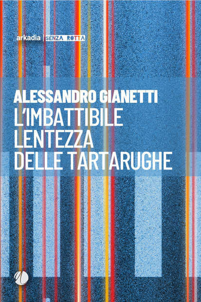 Alessandro Gianetti - L'imbattibile lentezza delle tartarughe (2025)