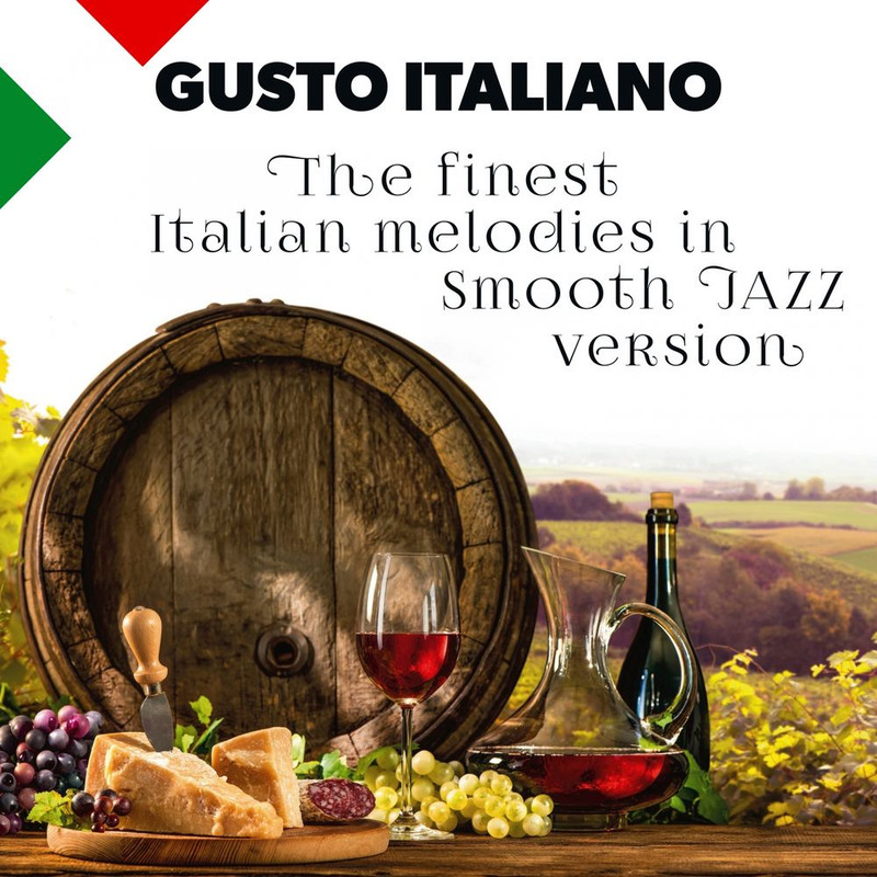 Bobby Solo, Massimo Faraò Trio - Gusto Italiano - The Finest Italian Melodies In Smooth Jazz Version (Album, Playrec, 2017) FLAC