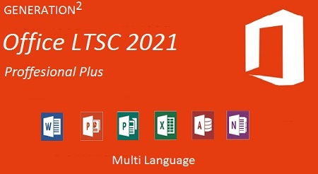 Microsoft Office LTSC 2021 Pro Plus Ver2205 Build 15225.20288 Multilanguage-27 JULY 2022 (x64)