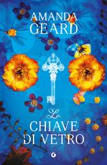 Amanda Geard – La chiave di vetro (2026)