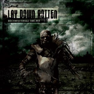 Re: Lay Down Rotten