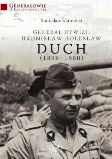 Biografia generala dywizji Bronislawa Ducha