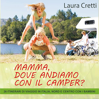 Laura Cretti - Mamma, dove andiamo con il camper? (2024) (mp3 - 128 kbps)