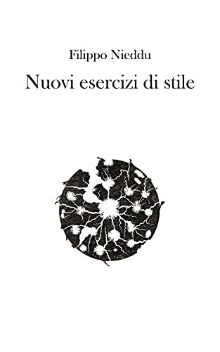 Filippo Nieddu – Nuovi esercizi di stile (2021)