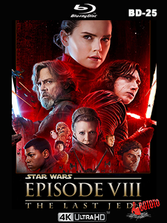 Star.Wars.Episode.VIII.The.Last.Jedi.2017.4K.UHD.B D25.L atino