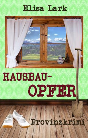 Elisa-Lark-Huber-Franzi-42-Hausbauopfer.jpg