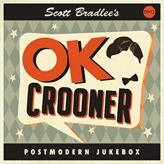 Scott Bradlee's Postmodern Jukebox - OK Crooner (2020) [Vocal Jazz, Swing];  mp3, 320 kbps - jazznblues.club