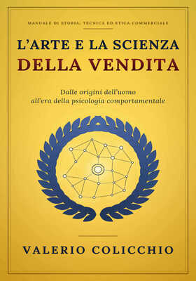 Valerio Colicchio - L’ arte e la scienza della vendita (2026)