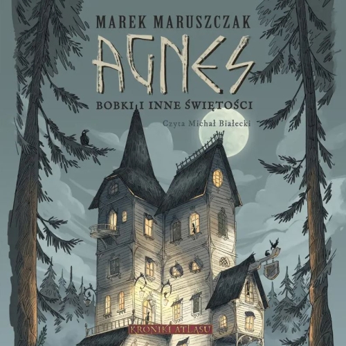 Maruszczak Marek - Cykl: Kroniki Atlasu (tom 2) Agnes