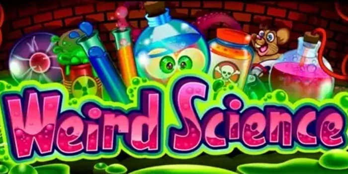 Strategi Rahasia Slot Weird Science Paling Ampuh