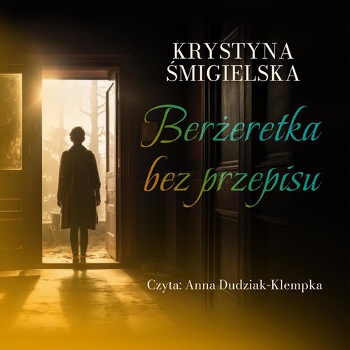 Krystyna Śmigielska - Berżeretka bez przepisu (2024)