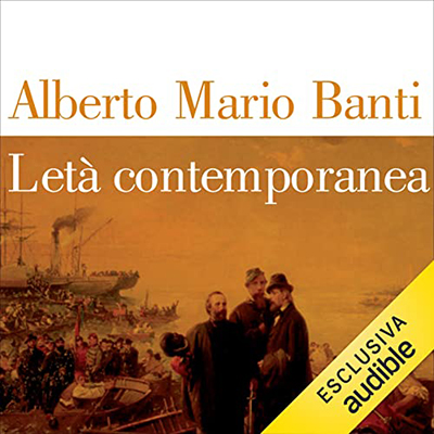 Alberto Mario Banti - L'età contemporanea꞉ Dalla grande guerra a oggi (2023) (mp3 - 128 kbps)