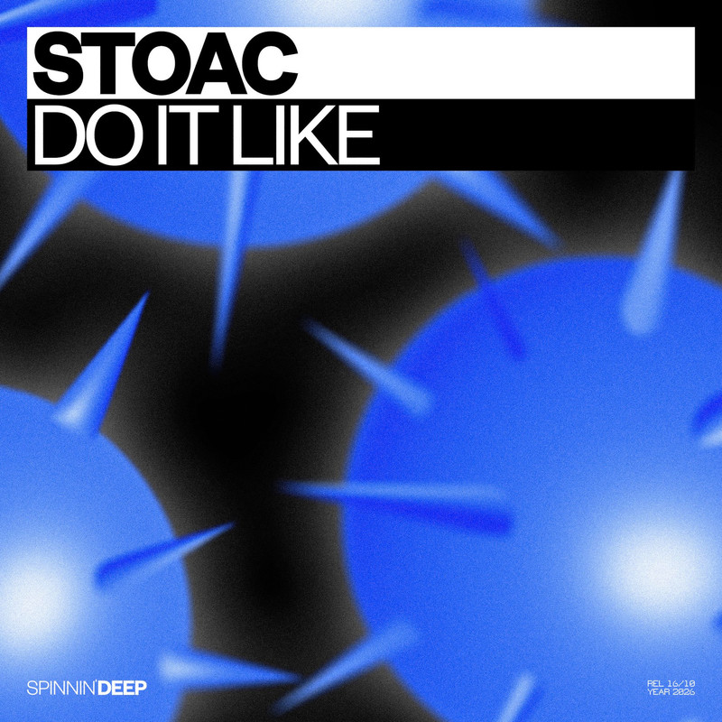 Stoac - Do It Like (Extended Mix)