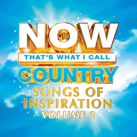 VA - Now That's What I Call Country: Songs of Inspiration, Volume 2 (2020) [CD-Rip]