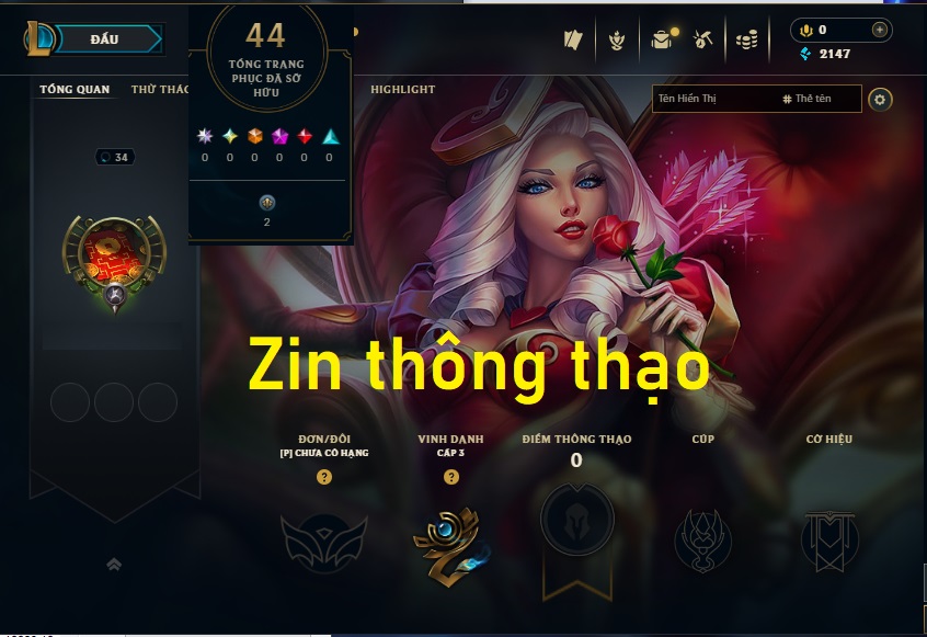 Acc LMHT #Zin thông thạo - Không Khung