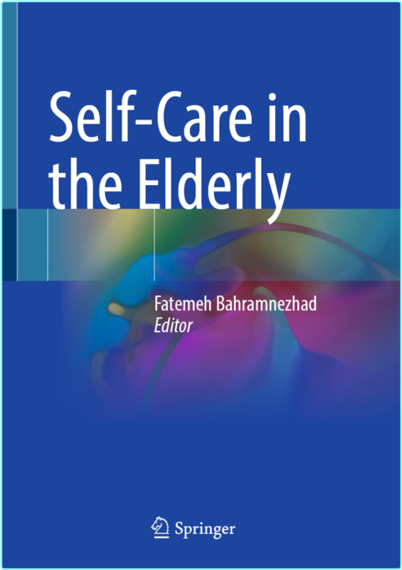 Self Care In The Elderly (Fatemeh Bahramnezhad)