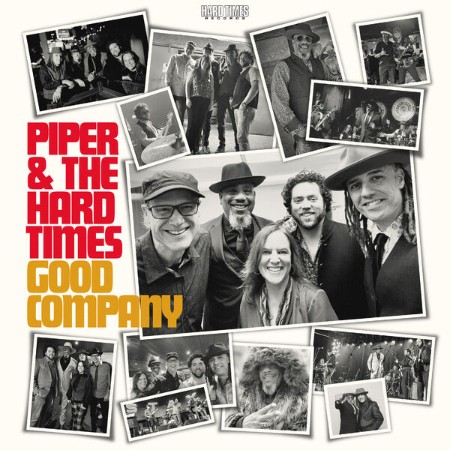 Piper and The Hard Times - Good Company (2025)