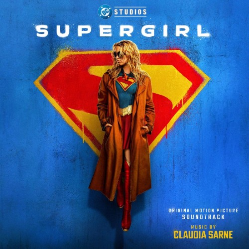 Claudia Sarne - Supergirl (Original Motion Picture Soundtrack) (2026)