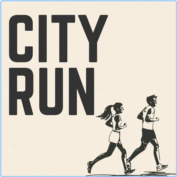 Various Artists - City Run (2024) [320 Kbps] 516ubgeg3pbh