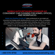 Mobile-Auto-Detailing-Chandler-AZ-Convenient-Car-Cleaning-for-Homes-Offices-and-Workplaces