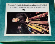 A Master's Guide to Building a Bamboo Fly Rod(Garrison