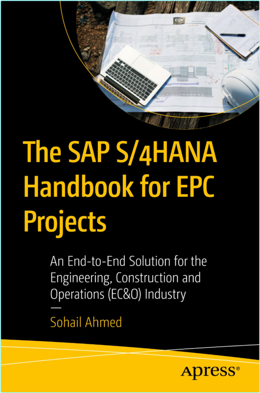 The SAP S 4HANA Handbook For EPC Projects An End To End Solution (2025) (Sohail Ahmed)