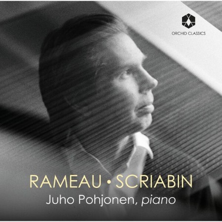 Juho Pohjonen - Rameau & Scriabin: Piano Works (2024)