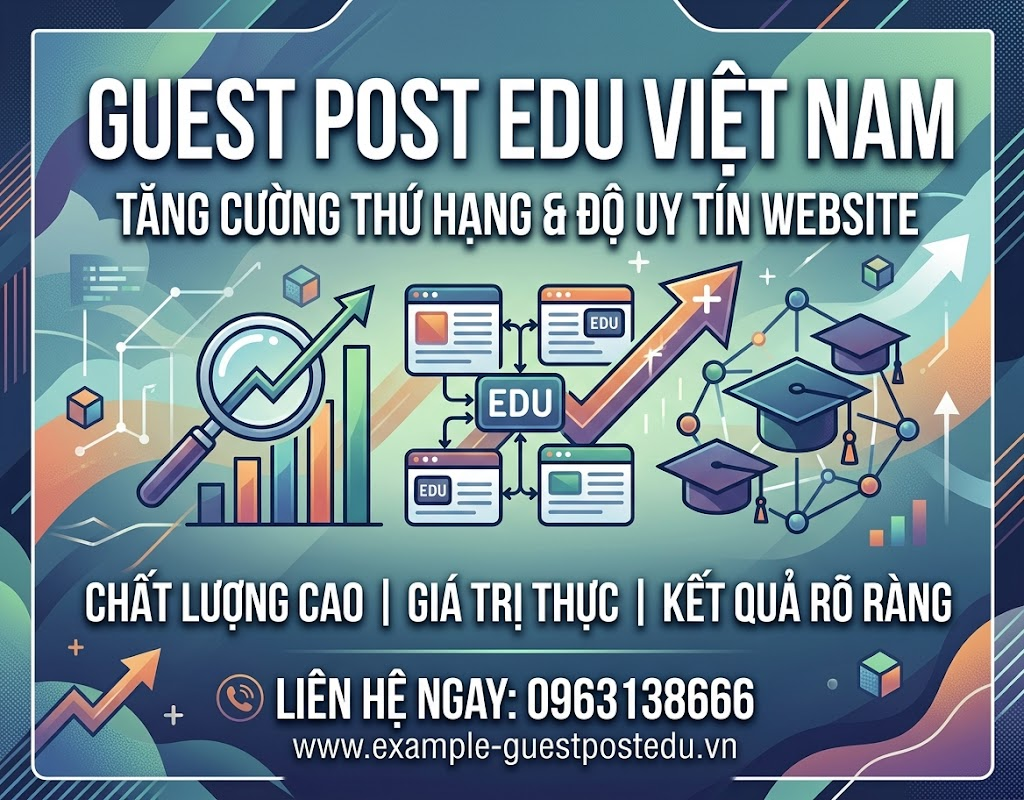 dịch vụ guest post edu uy tín