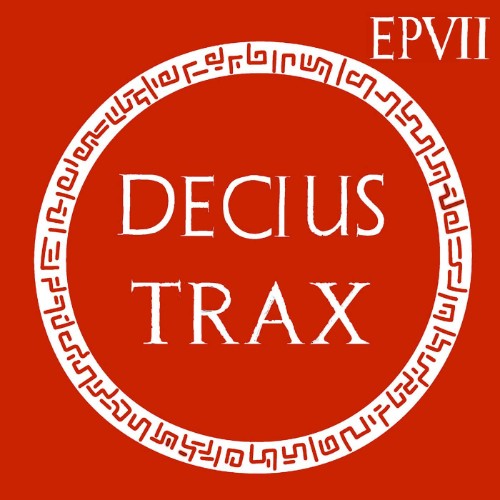 Decius - Decius Trax EP VII (2026)