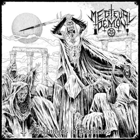 Medieval Demon - All Powers Of Darkness (2025)