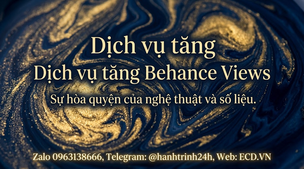 dịch vụ tăng behance views vĩnh viễn dành cho designer