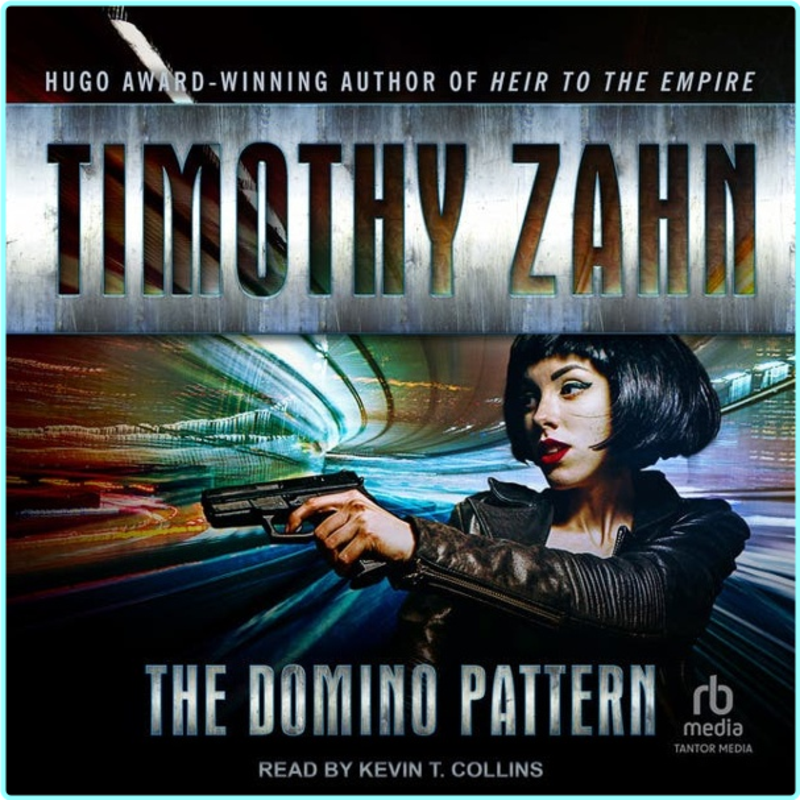 Quadrail 04 The Domino Pattern Timothy Zahn 2025 – (Pius XI)