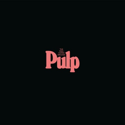 Pulp-The-Man-Comes-Around-EP-WEB-2026-EN