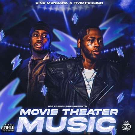 Gino Mondana And Fivio Foreign - Movie Theater Music (2025)