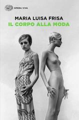Maria Luisa Frisa – Il corpo alla moda (2026)