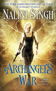 12. Archangel's War - Página 2 Nalini-singh-archangels-war-la-guerra-del-arcangel