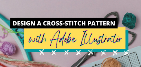 Cross-Stitch Pattern Design with Adobe Illustrator