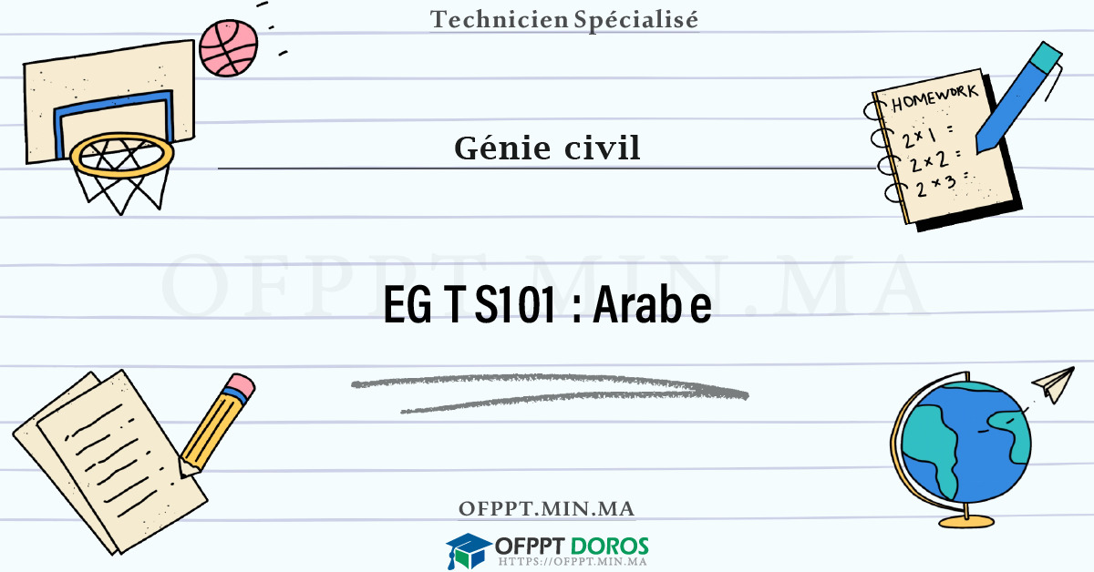 Sommaire détaillé du cours Arabe EGTS101 OFPPT - Structure du module