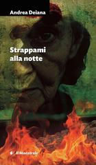 Andrea Deiana – Strappami alla notte (2026)
