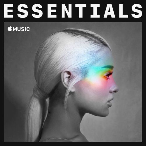 Ariana Grande - Ariana Grande: Essentials (2018)