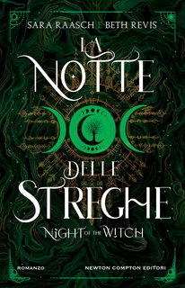 Sara Raasch, Beth Revis - La notte delle streghe. Night of the witch (2024)