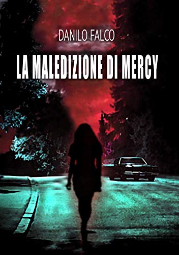 Danilo Falco – La maledizione di Mercy (2021)