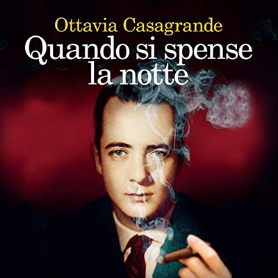 Raimonda Lanza Di Trabia, Ottavia Casagrande - Quando si spense la notte (2020) (mp3 - 128 kbps)